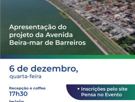 Participe da reunião de apresentação do projeto da avenida Beira-mar de Barreiros no dia 6 de dezembro